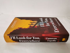 I'll Look for You, Everywhere: The Intoxicating and Emotional Love Story by Cameron Capello - used book at Perkology Books