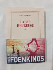 La vie heureuse: Roman by David Foenkinos (French / Francais)
