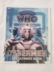 Doctor Who: Cybermen - The Ultimate Guide