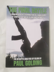 The Final Battle: A comprehensive examination of 1,400 years of conflict between