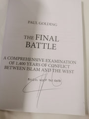 The Final Battle: A comprehensive examination of 1,400 years of conflict between