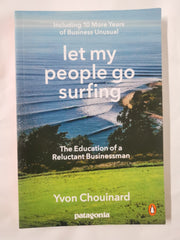 Let My People Go Surfing The Education of a Reluctant Businessman by Yvon Chouinard - used book at Perkology Books