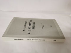 All My Precious Madness by Mark Bowles - used book at Perkology Books