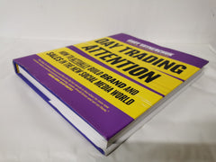 Day Trading Attention: How to Actually Build Brand and Sales in the New Social