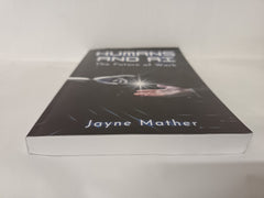 Humans and AI: The Future of Work by Mather Jayne - used book at Perkology Books