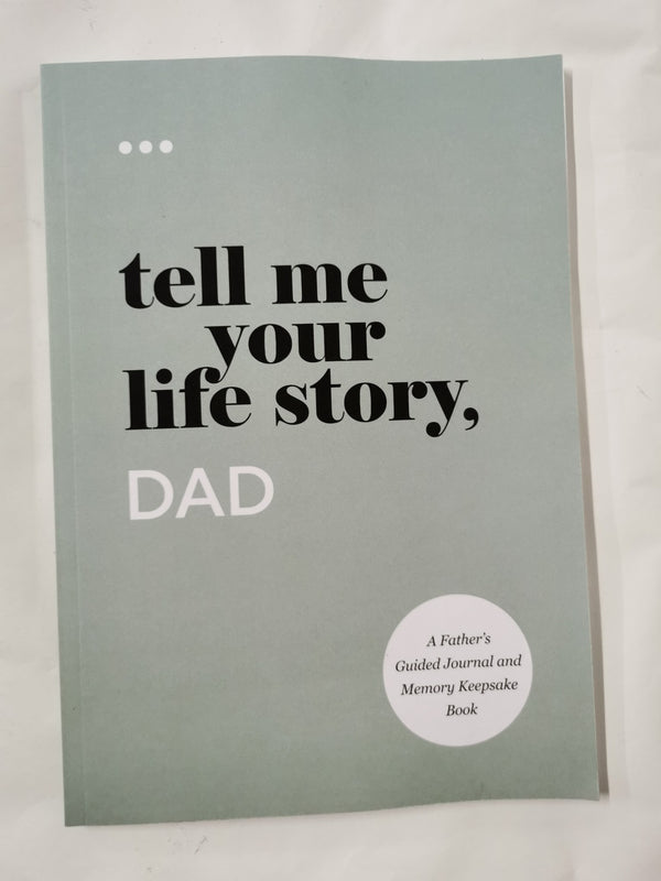Cover of Tell Me Your Life Story, Dad: A Father’s Guided Journal and Memory Keepsake Book by Questions About Me