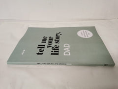 Tell Me Your Life Story, Dad: A Father’s Guided Journal and Memory Keepsake Book