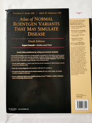 Atlas of Normal Roentgen Variants That May Simulate Disease: Expert Consult