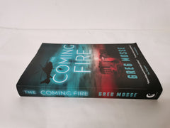 The Coming Fire: 3 (The Coming Darkness) by Greg Mosse - used book at Perkology Books
