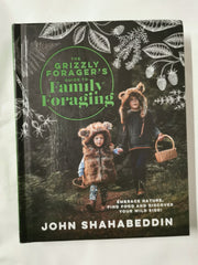The Grizzly Forager’s Guide to Family Foraging: Embrace Nature, Find Food by John Shahabeddin - used book at Perkology Books