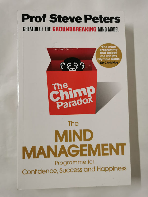 The Chimp Paradox: The Mind Management Program by Prof. Steve Peters