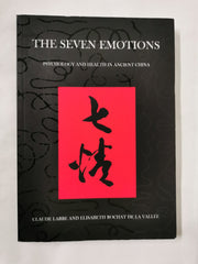 Cover of Chinese Medicine from the Classics: Seven Emotions by Claude Larre