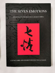 Chinese Medicine from the Classics: Seven Emotions
