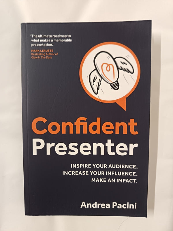 Confident Presenter: Inspire your audience by Andrea Pacini *Signed*