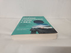 Across Mountains, Land and Sea: One Boy’s Extraordinary Journey by Mir Rahimi - used book at Perkology Books