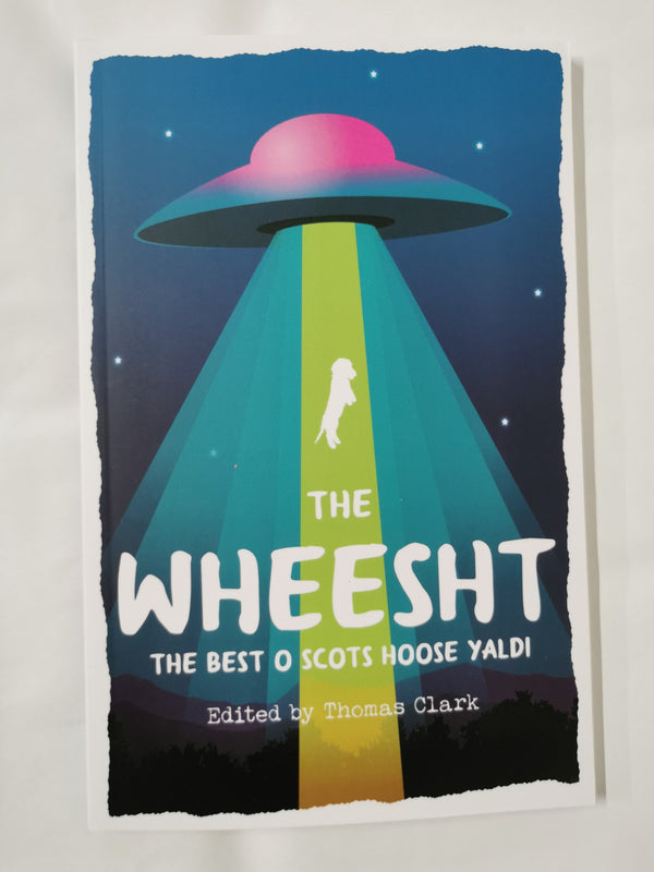 Cover of The Wheesht: The Best O Scots Hoose Yaldi by Thomas Clark