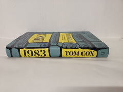 1983 by Tom Cox (2024, Hardcover) *Signed 1st Edition*