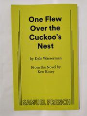 One Flew Over the Cuckoo's Nest (script): A Play in Three Acts by Dale Wasserman - used book at Perkology Books