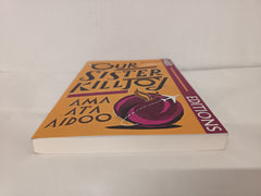 Our Sister Killjoy: Or Reflections from a Black-Eyed Squint by Ama Ata Aidoo