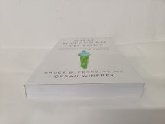 What Happened to You?: Conversations on Trauma, Resilience, and Healing
