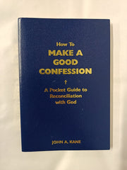 Cover of How to Make a Good Confession by John A. Kane (2001, Paperback)