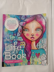 Cover of Create Your Life Book by Tamara Laporte *SIGNED* by Tamara Laporte