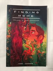 Finding Home Volumes 1 - 4 by Hari Conner (Traveller, Healer, Prince, Gardener)