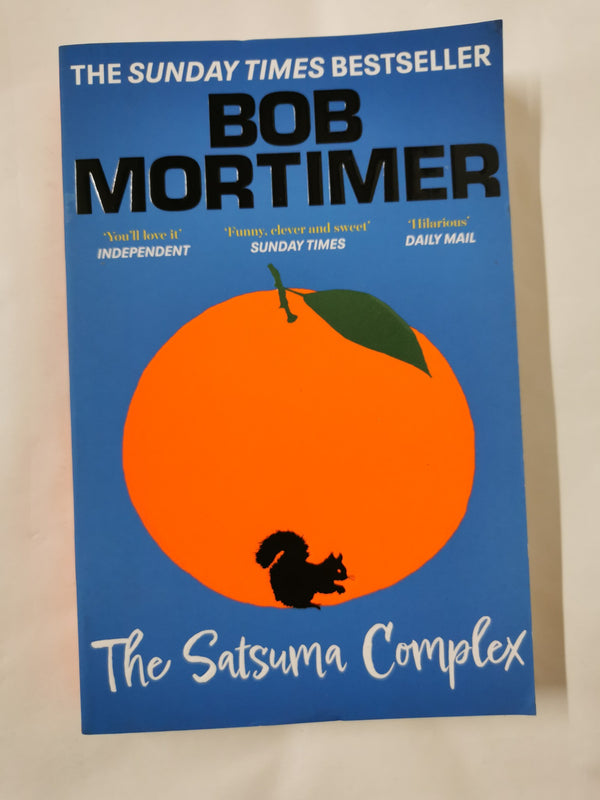 Cover of The Satsuma Complex by Bob Mortimer by Bob Mortimer