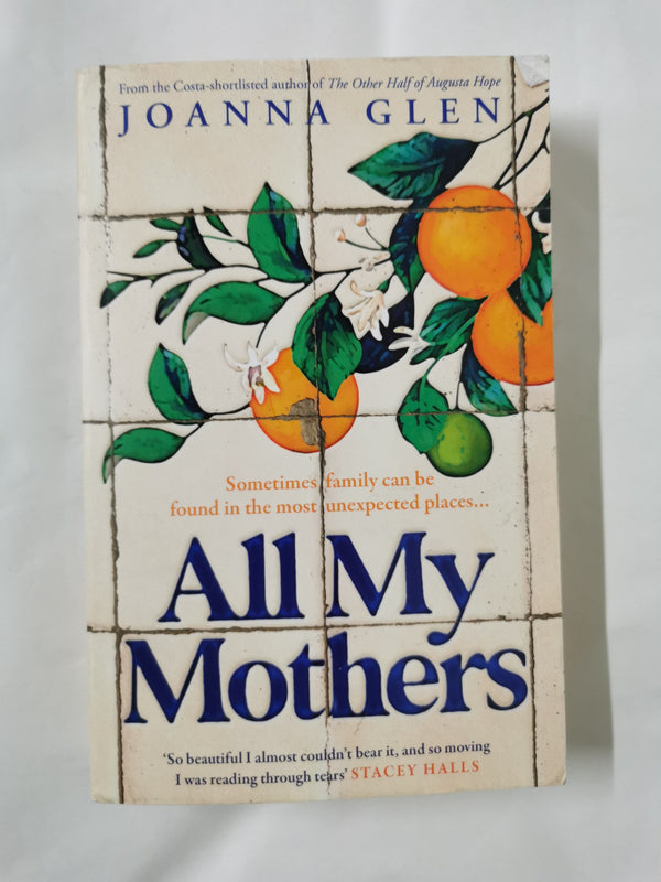 Cover of All My Mothers by Joanna Glen