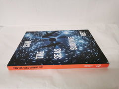 Can the Seas Survive Us?