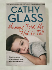 Mummy Told Me Not to Tell: THE MULTI-MILLION-COPY BESTSELLING AUTHOR