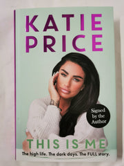 This Is Me: THE INSTANT NO.1 BESTSELLER by Katie Price *Signed*