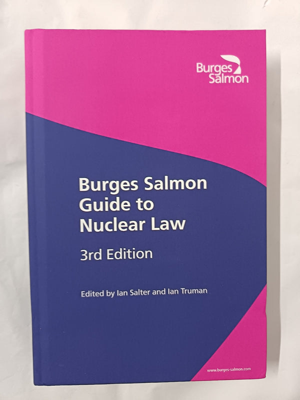 Cover of Burgess and Salmon Guide to Nuclear Law, 3rd Edition