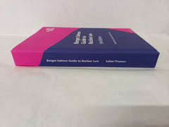 Burgess and Salmon Guide to Nuclear Law, 3rd Edition