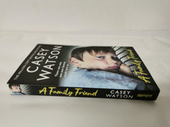 A Family Friend: There was only one man Sammy could turn to…