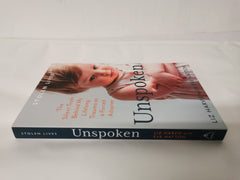 Unspoken: The Silent Truth Behind My Lifelong Trauma as a Forced Adoptee