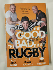 The Good, The Bad & The Rugby – Unleashed