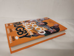 The Good, The Bad & The Rugby – Unleashed