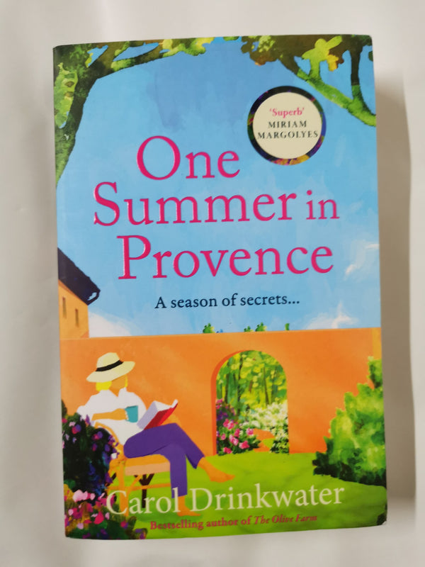 One Summer in Provence: 'Vines and olives and love ... a superb read!' by Carol Drinkwater - used book at Perkology Books