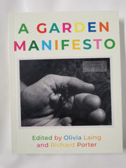 A GARDEN MANIFESTO
