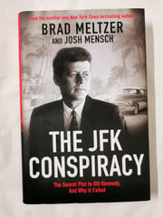 The JFK Conspiracy: The Secret Plot to Kill Kennedy, And Why It Failed
