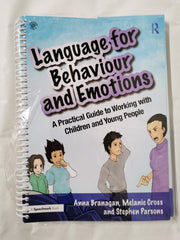 Language for Behaviour and Emotions : A Practical Guide to Working with Children