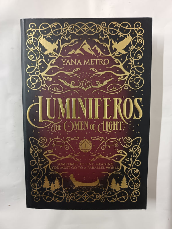 LUMINIFEROS: The Omen of Light: 1 by Yana Metro *SIGNED*