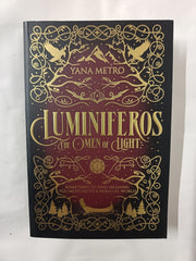 LUMINIFEROS: The Omen of Light: 1 by Yana Metro *SIGNED*