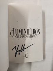 LUMINIFEROS: The Omen of Light: 1 by Yana Metro *SIGNED*