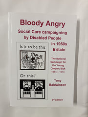 Bloody Angry - social care campaigning by disabled people in 1960s Britain