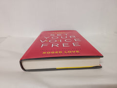 Set Your Voice Free (Expanded) How to Get the Singing or Speaking Voice You Want