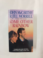 Some Other Rainbow by John McCarthy & Jill Morrell *SIGNED*