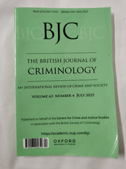 British Journal of Criminology Vol 65 No. 4 July 2025 ISSN 0007-0955
