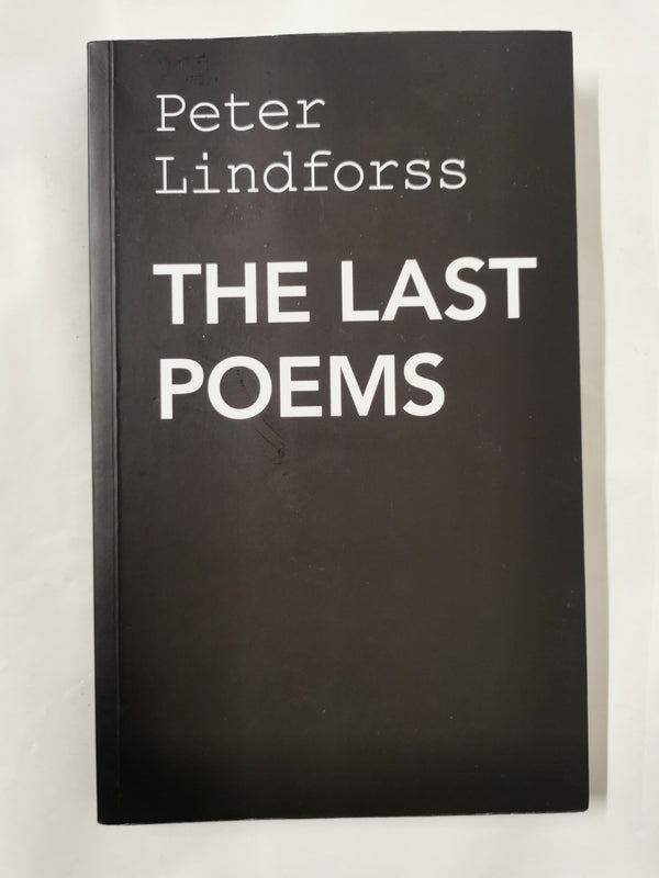 The Last Poems - by Lindforss, Peter
